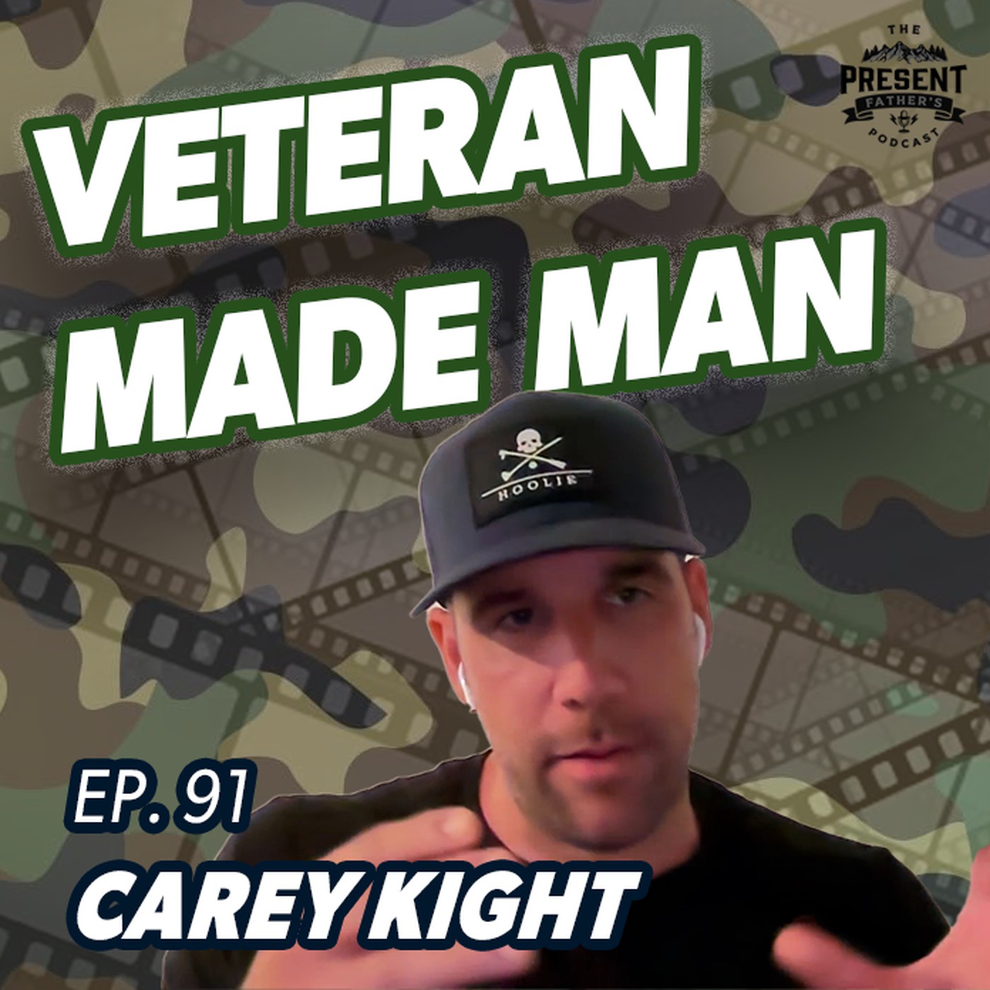 EP. 91 – Carey Kight: Veteran Made Man