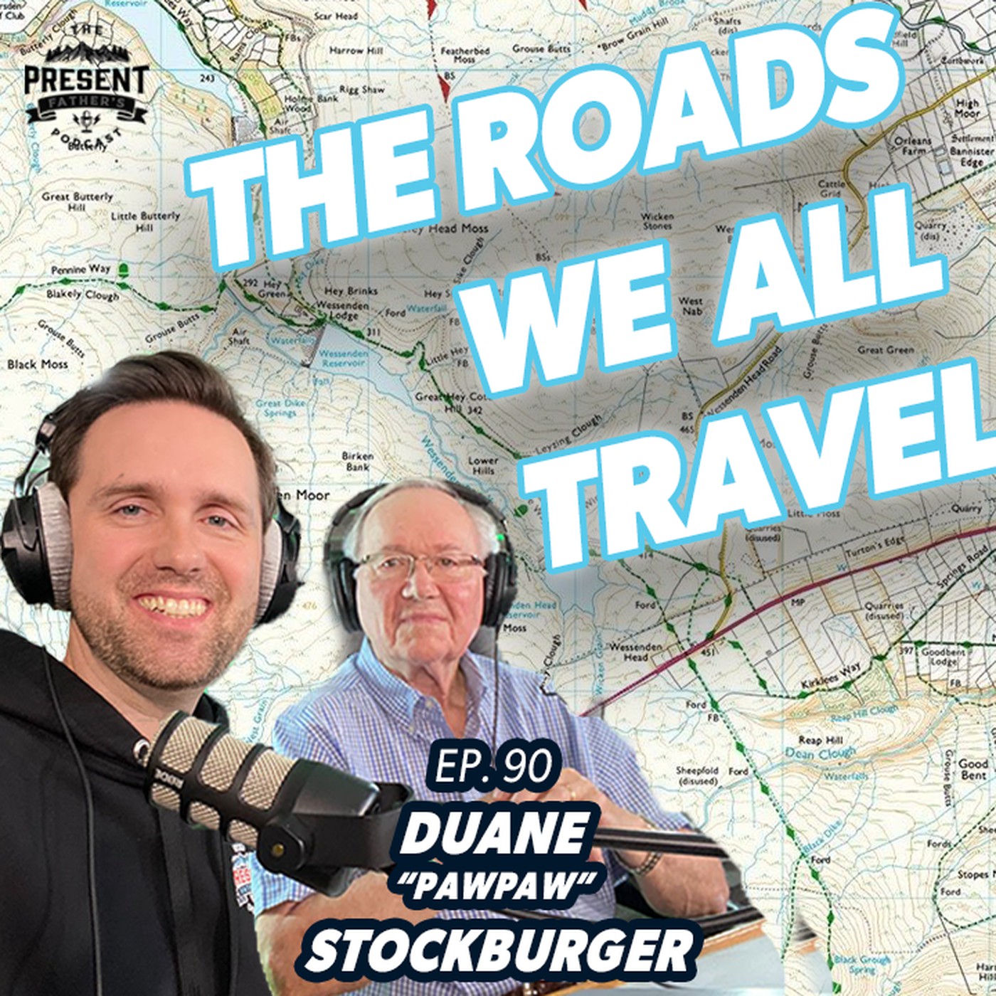 EP. 90 – Duane Stockburger: The Roads We All Travel