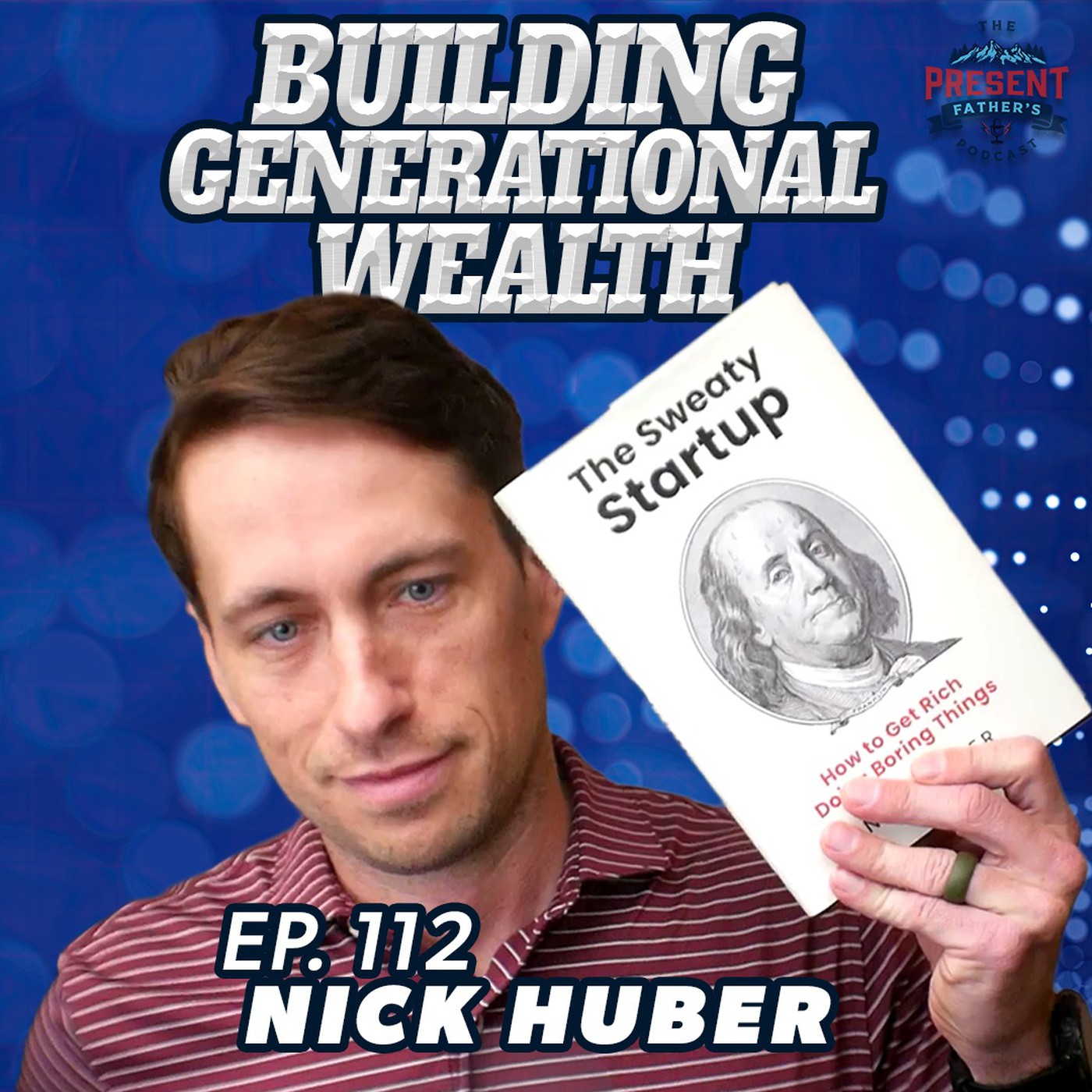 Building Generational Wealth the Right Way