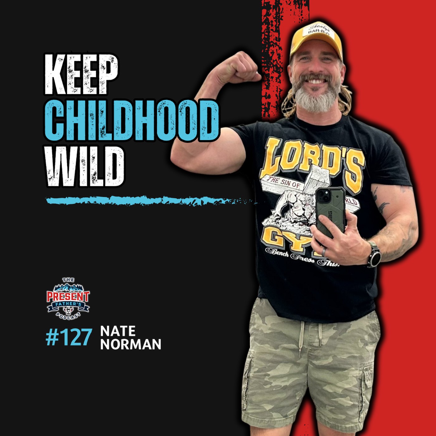 #127 Nate Norman | The Wild Dad Storyteller